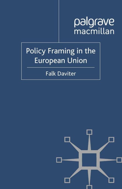 Policy Framing in the European Union
