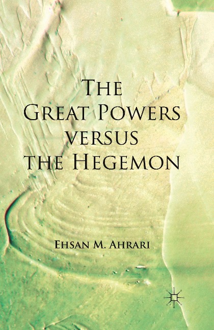 The Great Powers versus the Hegemon