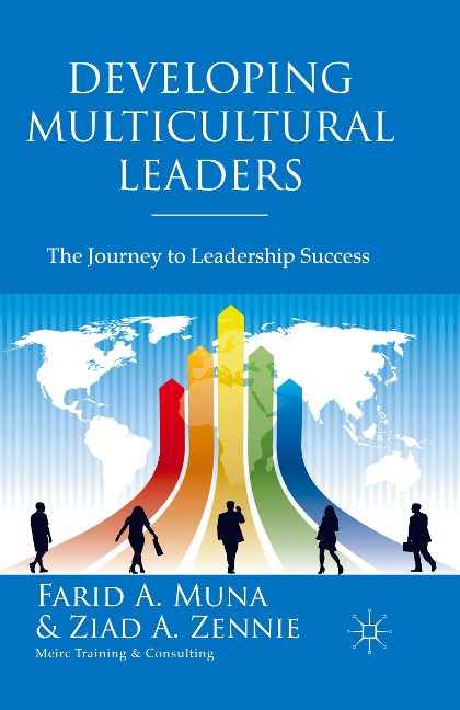 Developing Multicultural Leaders: The Journey to Leadership Success
