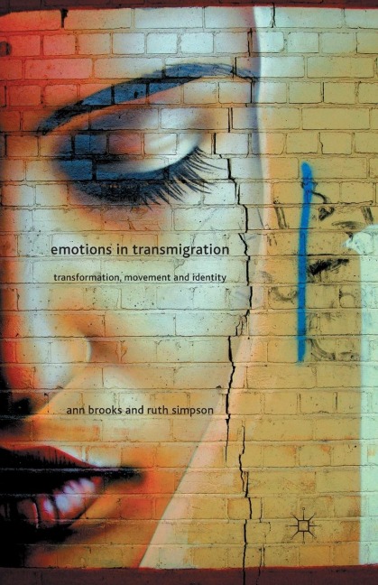 Emotions in Transmigration: Transformation, Movement and Identity