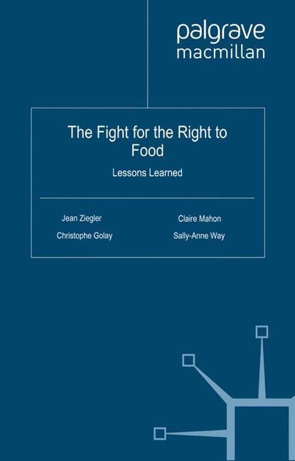 The Fight for the Right to Food: Lessons Learned