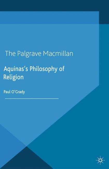 Aquinass Philosophy of Religion