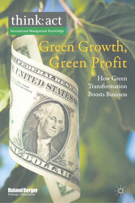 Green Growth, Green Profit: How Green Transformation Boosts Business