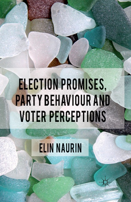 Election Promises, Party Behaviour and Voter Perceptions