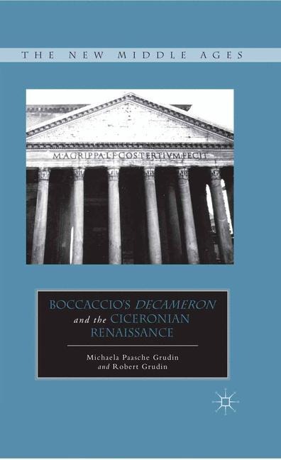 Boccaccios Decameron and the Ciceronian Renaissance