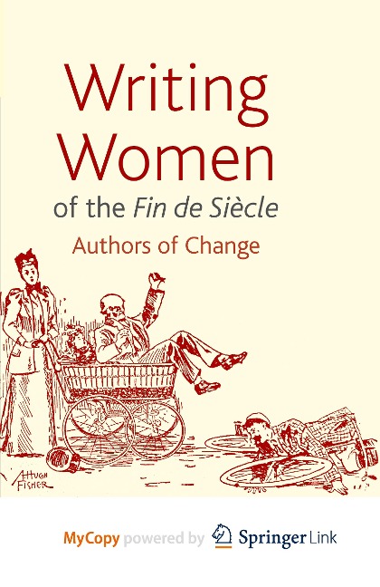 Writing Women of the Fin de Siècle: Authors of Change