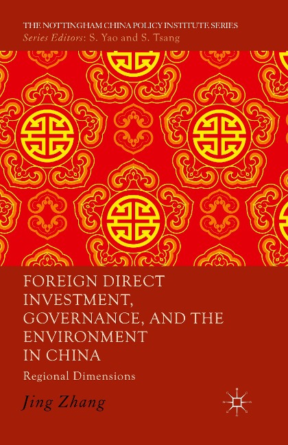 Foreign Direct Investment, Governance, and the Environment in China: Regional Dimensions