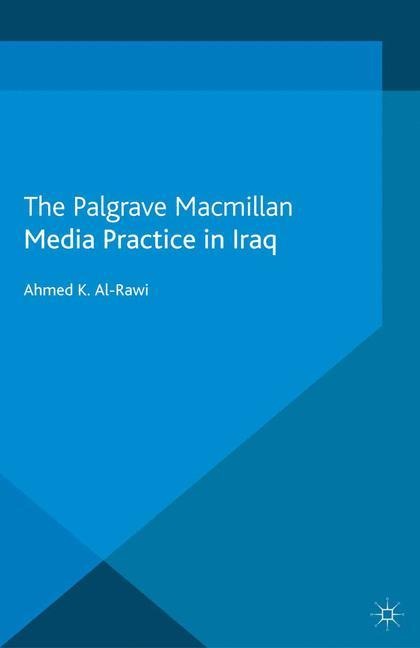 Media Practice in Iraq