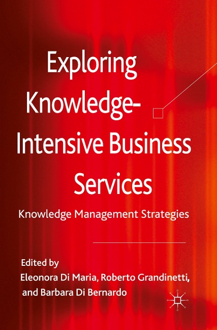 Exploring Knowledge-Intensive Business Services: Knowledge Management Strategies
