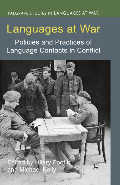 Languages at War: Policies and Practices of Language Contacts in Conflict