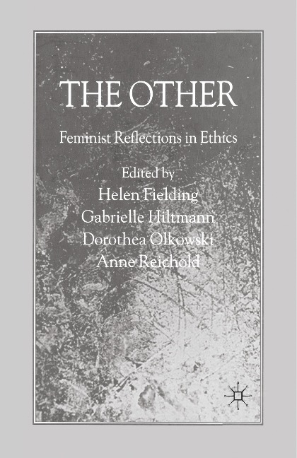 The Other: Feminist Reflections in Ethics