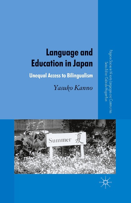 Language and Education in Japan: Unequal Access to Bilingualism