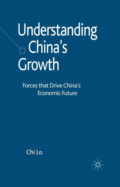 Understanding Chinas Growth: Forces That Drive Chinas Economic Future