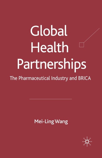 Global Health Partnerships: The Pharmaceutical Industry and Brica