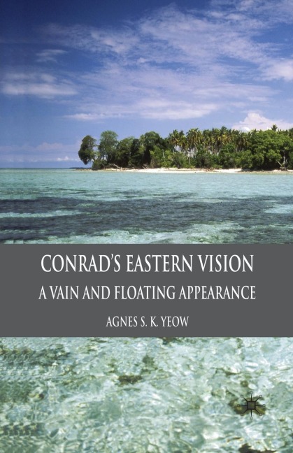 Conrads Eastern Vision: A Vain and Floating Appearance