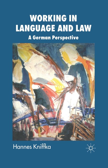 Working in Language and Law: A German Perspective