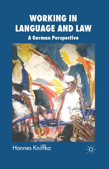 Working in Language and Law: A German Perspective