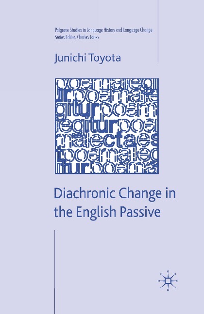 Diachronic Change in the English Passive