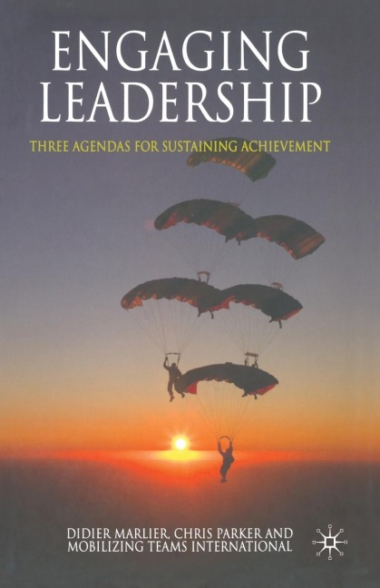 Engaging Leadership: Three Agendas for Sustaining Achievement