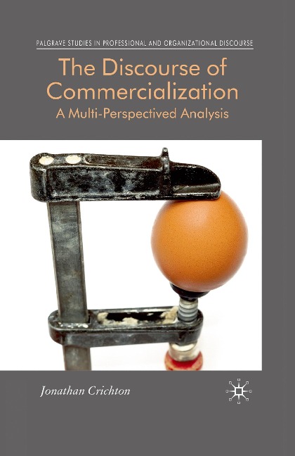 The Discourse of Commercialization: A Multi-Perspectived Analysis