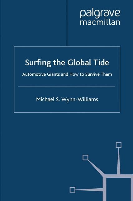 Surfing the Global Tide: Automotive Giants and How to Survive Them
