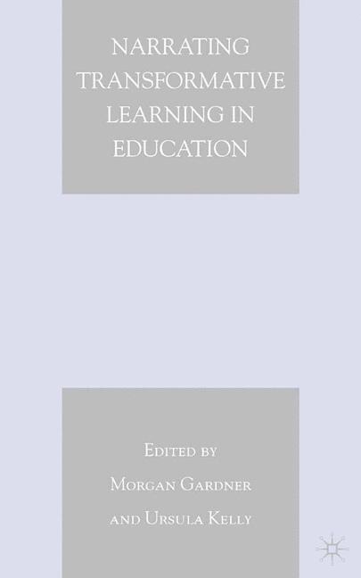 Narrating Transformative Learning in Education
