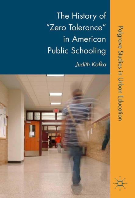 The History of Zero Tolerance in American Public Schooling