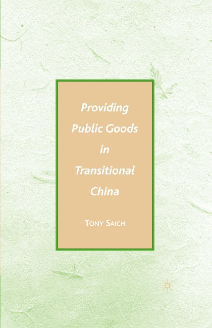Providing Public Goods in Transitional China
