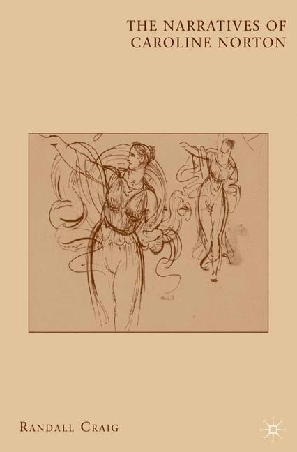 The Narratives of Caroline Norton