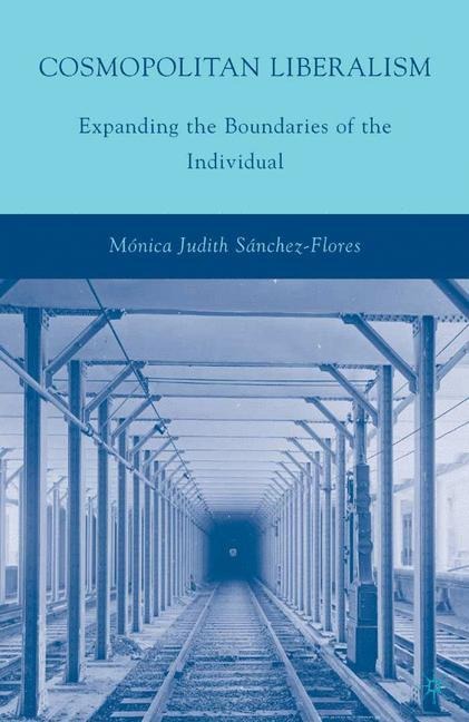 Cosmopolitan Liberalism: Expanding the Boundaries of the Individual