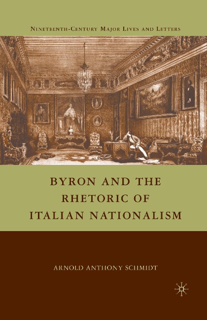 Byron and the Rhetoric of Italian Nationalism