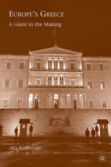 Europes Greece: A Giant in the Making