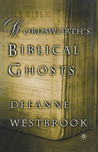 Wordsworths Biblical Ghosts