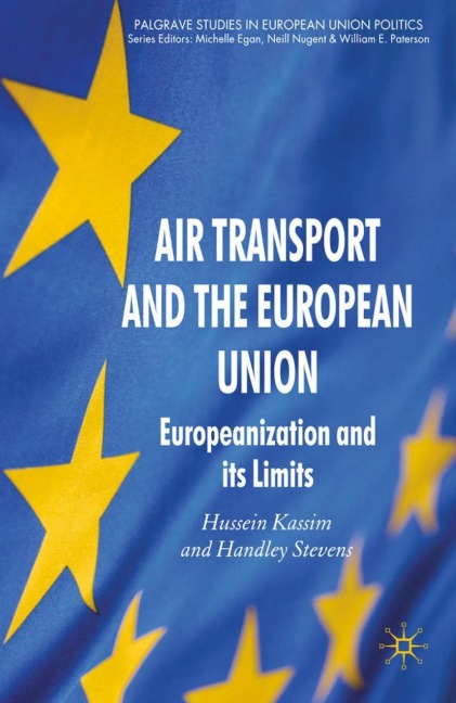 Air Transport and the European Union: Europeanization and its Limits