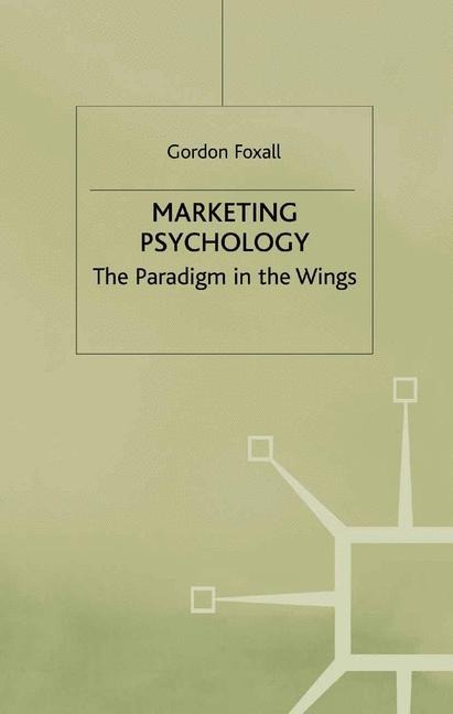 Marketing Psychology: The Paradigm in the Wings