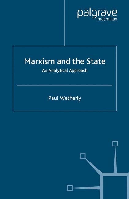 Marxism and the State: An Analytical Approach