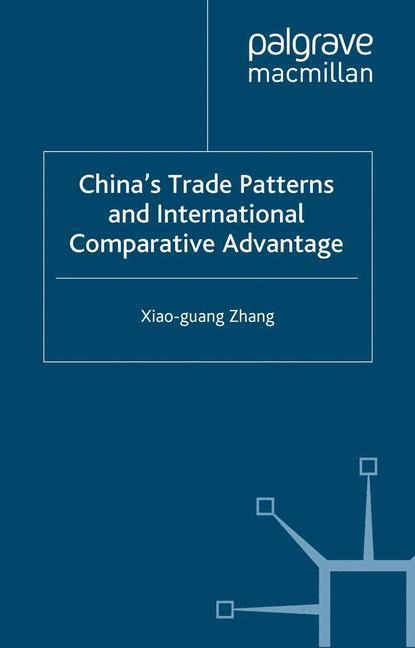 Chinas Trade Patterns and International Comparative Advantage