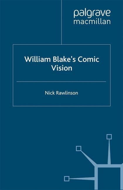 William Blakes Comic Vision