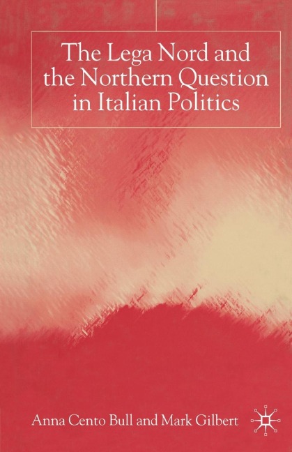The Lega Nord and the Politics of Secession in Italy