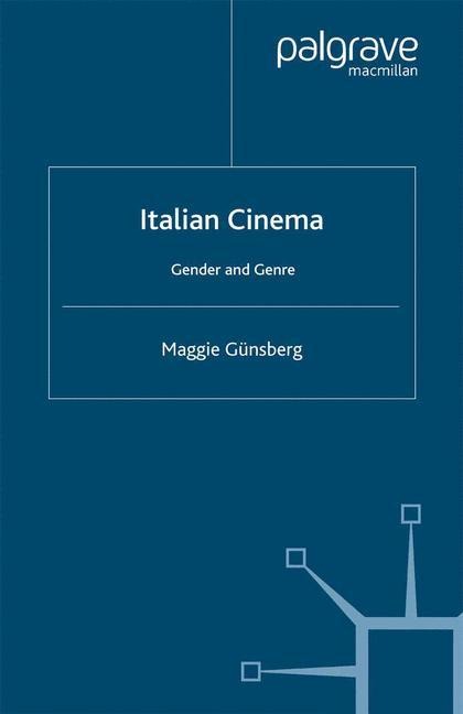 Italian Cinema: Gender and Genre