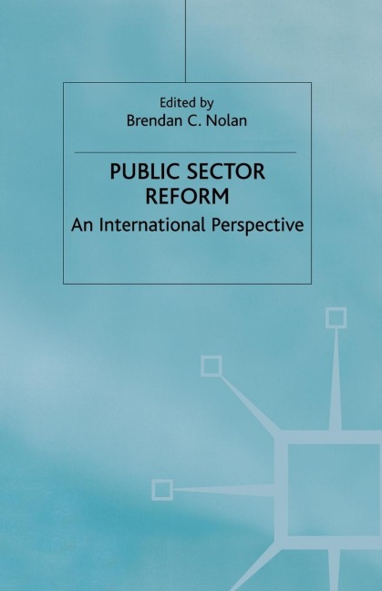 Public Sector Reform: An International Perspective