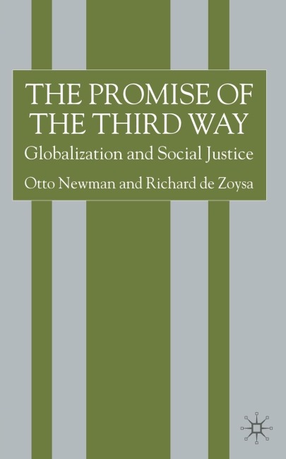 The Promise of the Third Way: Globalization and Social Justice