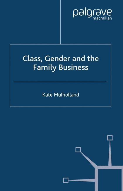 Class, Gender and the Family Business