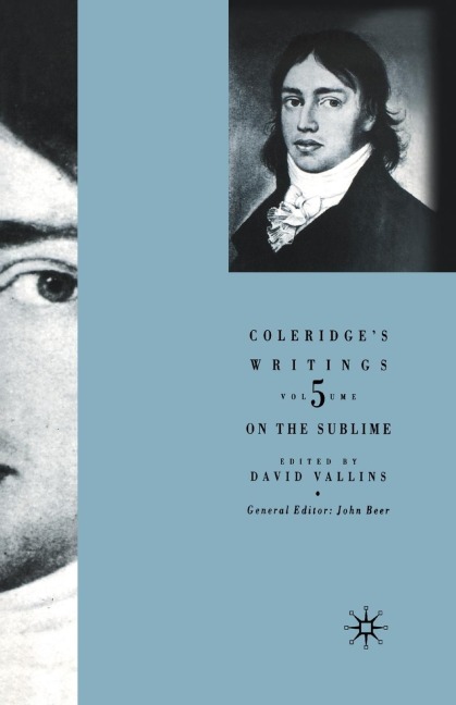 Coleridges Writings: On the Sublime