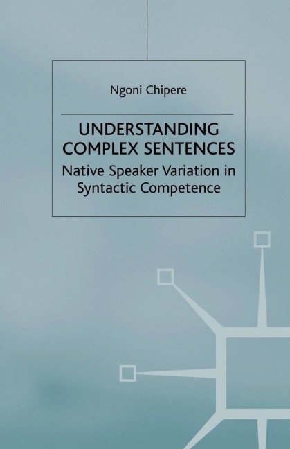 Understanding Complex Sentences: Native Speaker Variation in Syntactic Competence