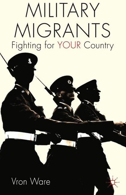 Military Migrants: Fighting for Your Country