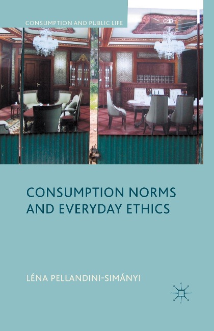 Consumption Norms and Everyday Ethics
