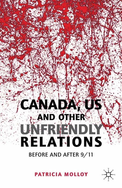 Canada/US and Other Unfriendly Relations: Before and After 9/11