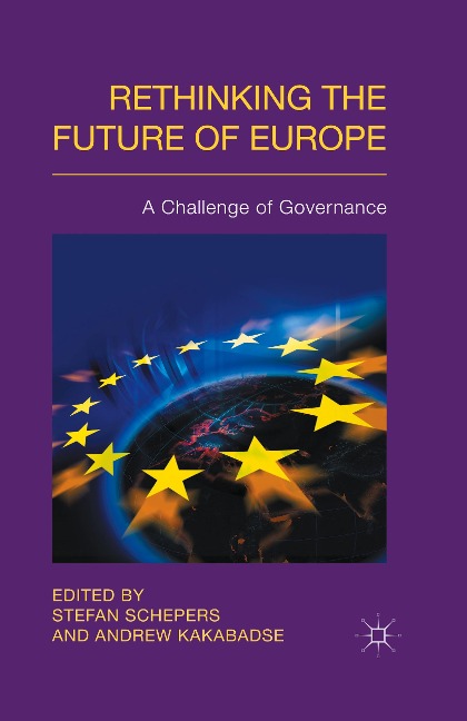 Rethinking the Future of Europe: A Challenge of Governance