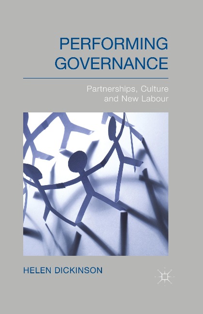 Performing Governance: Partnerships, Culture and New Labour